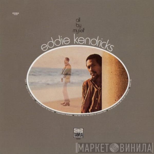 Eddie Kendricks - All By Myself