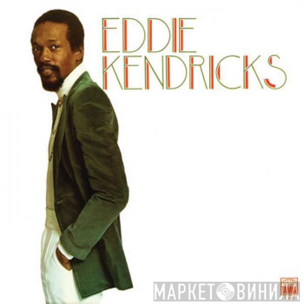  Eddie Kendricks  - Eddie Kendricks