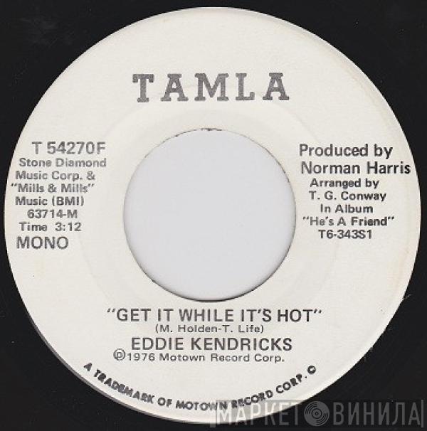 Eddie Kendricks - Get It While It's Hot