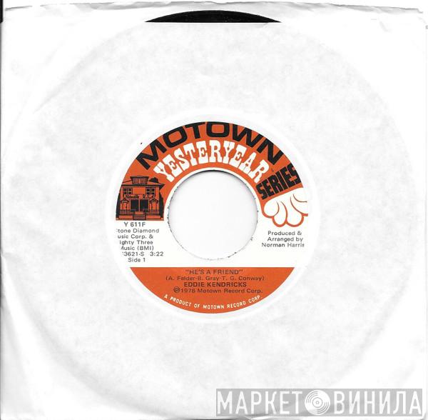 Eddie Kendricks - He's A Friend / Happy