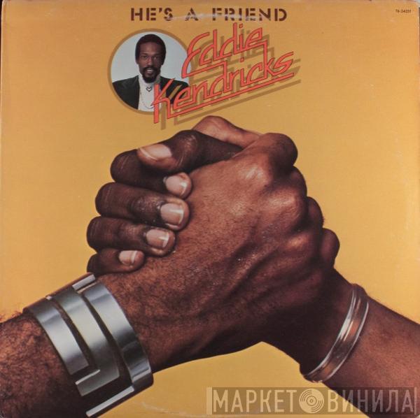 Eddie Kendricks - He's A Friend