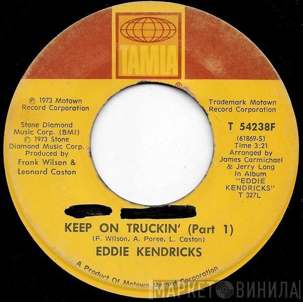Eddie Kendricks - Keep On Truckin'