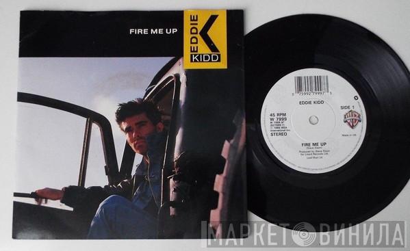Eddie Kidd - Fire Me Up