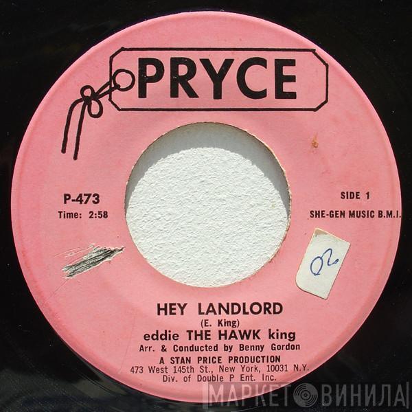 Eddie King  - Hey Landlord / Never Had Enough