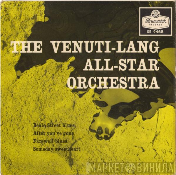 Eddie Lang-Joe Venuti And Their All Star Orchestra - The Venuti-Lang All-Star Orchestra