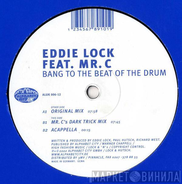 Eddie Lock - Bang To The Beat Of The Drum