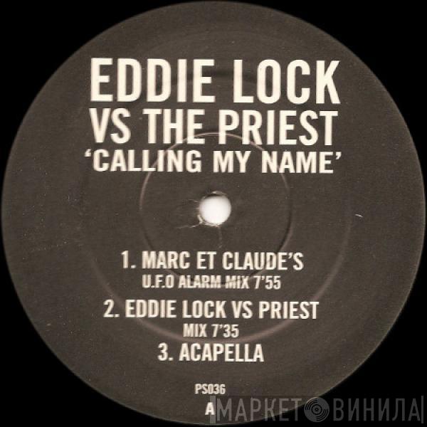 Eddie Lock, The Priest - Calling My Name