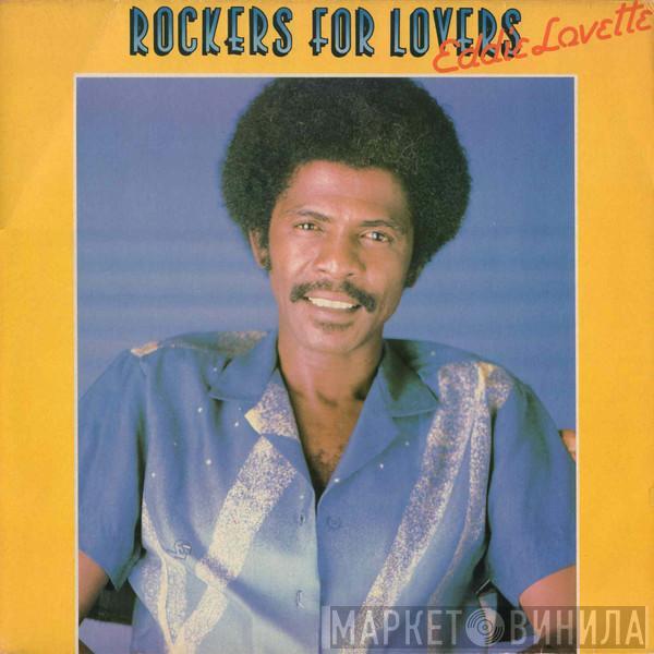 Eddie Lovette - Rockers For Lovers