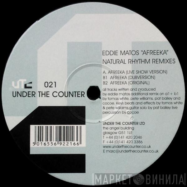 Eddie Matos - Afreeka (Natural Rhythm Remixes)