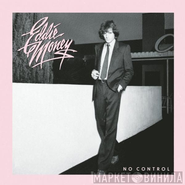 Eddie Money - No Control