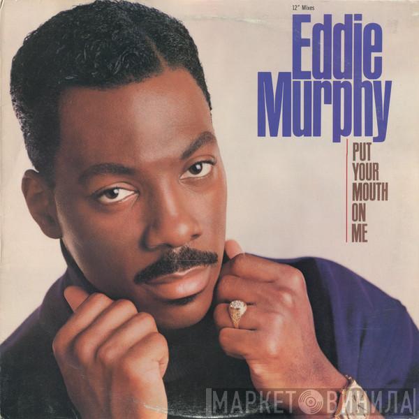 Eddie Murphy - Put Your Mouth On Me