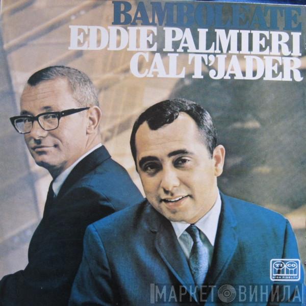 Eddie Palmieri, Cal Tjader - Bamboleate