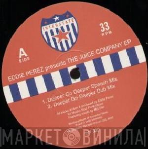 Eddie Perez - The Juice Company EP