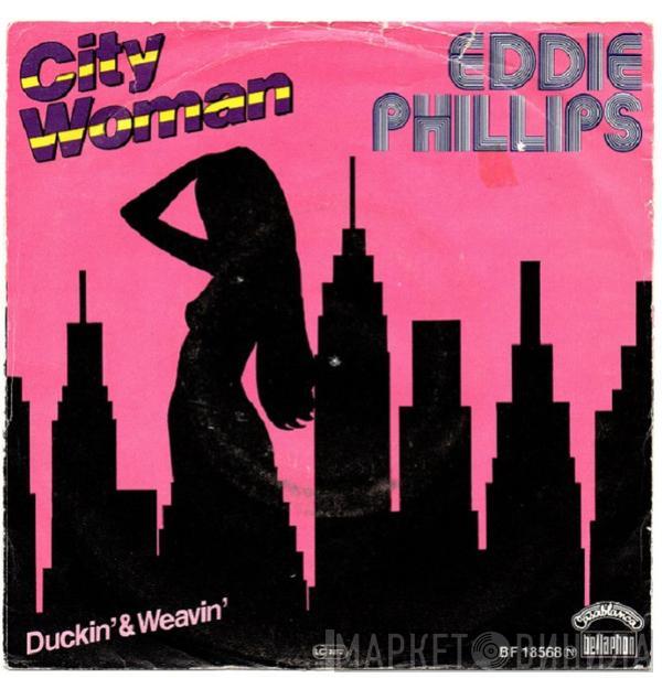 Eddie Phillips - City Woman