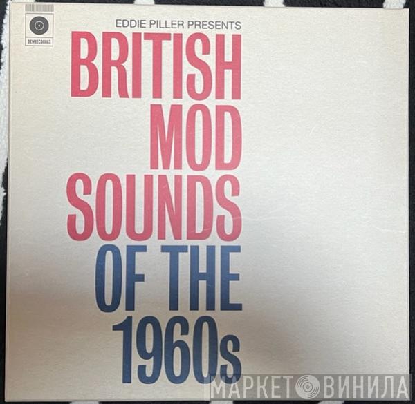  Eddie Piller  - British Mod Sounds Of The 1960s