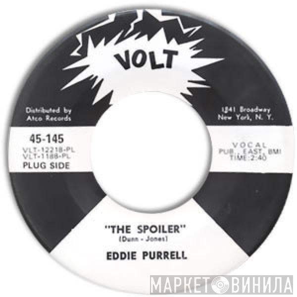  Eddie Purrell  - The Spoiler / My Pride Won't Let Me