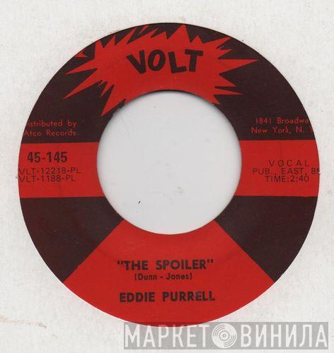 Eddie Purrell - The Spoiler / My Pride Won't Let Me