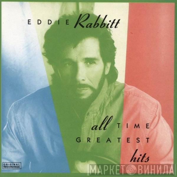 Eddie Rabbitt - All Time Greatest Hits