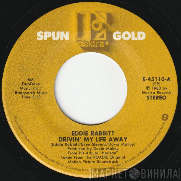 Eddie Rabbitt - Drivin' My Life Away / Two Dollars In The Jukebox