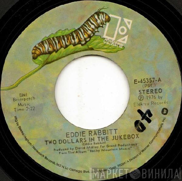 Eddie Rabbitt - Two Dollars In The Jukebox