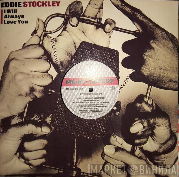 Eddie Stockley - I Will Always Love You