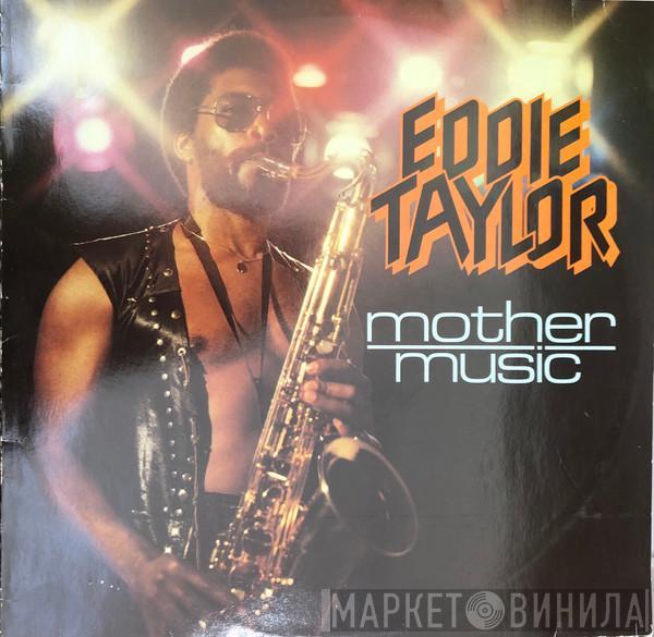 Eddie Taylor - Mother Music