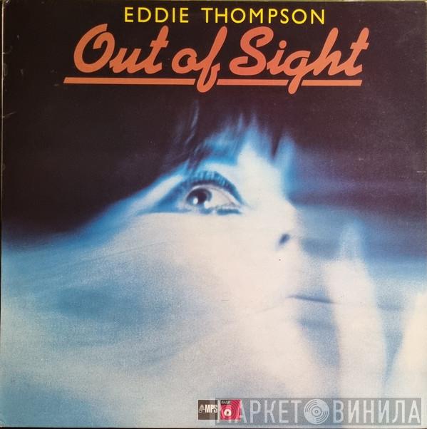 Eddie Thompson - Out Of Sight