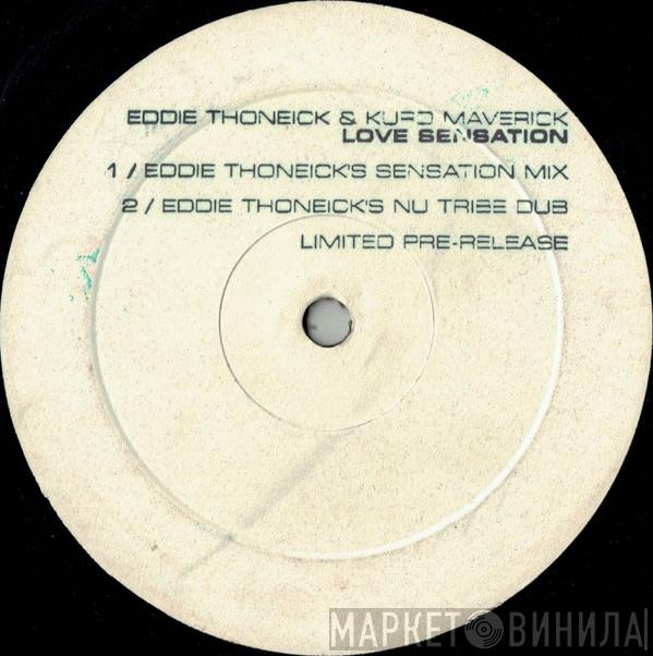 Eddie Thoneick, Kurd Maverick - Love Sensation