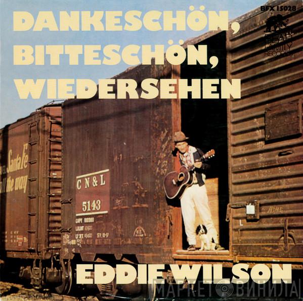 Eddie Wilson  - Dankeschön, Bitteschön, Wiedersehen
