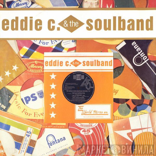 Eddy & The Soulband - The World Turns On