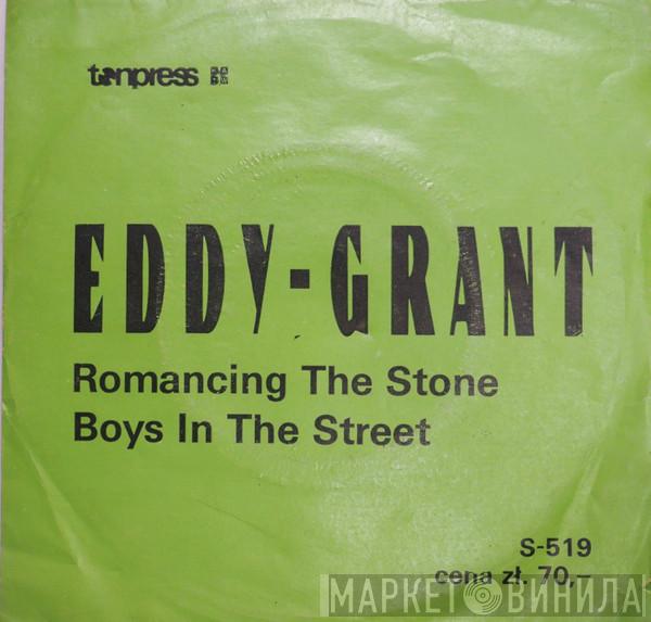  Eddy Grant  - Romancing The Stone / Boys In The Street