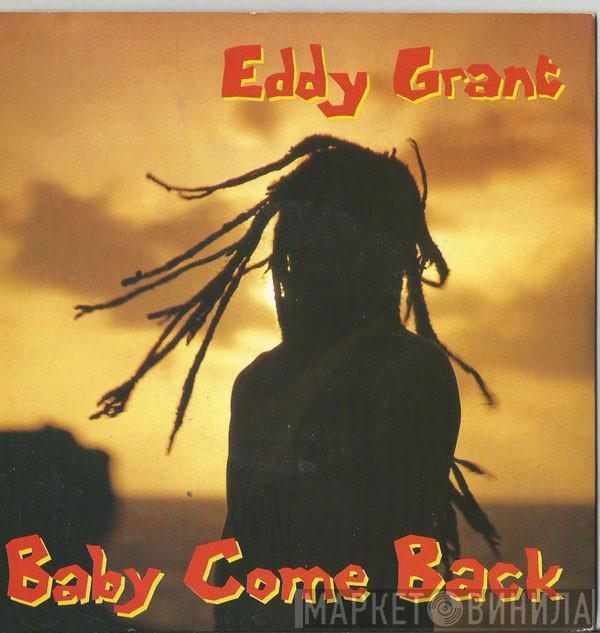 Eddy Grant - Baby Come Back