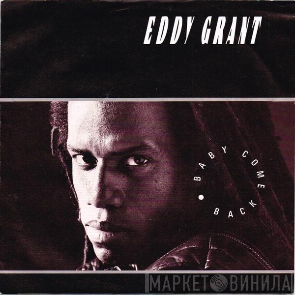 Eddy Grant - Baby Come Back