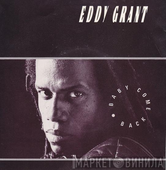 Eddy Grant  - Baby Come Back