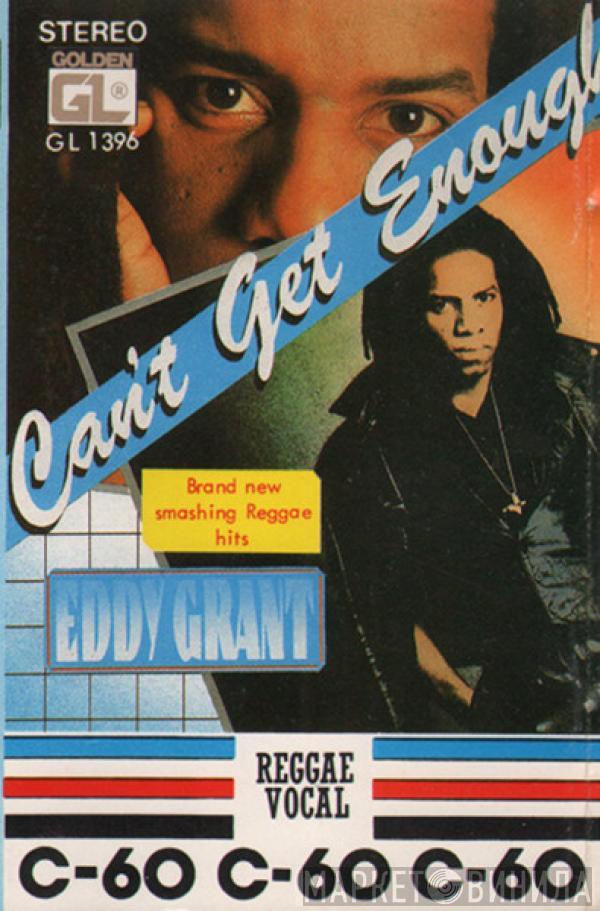  Eddy Grant  - Can't Get Enough (Brand New Smashing Reggae Hits)