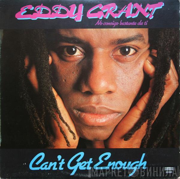 Eddy Grant - Can't Get Enough