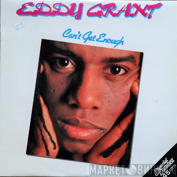 Eddy Grant - Can't Get Enough