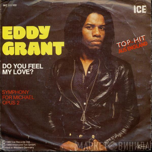 Eddy Grant - Do You Feel My Love?