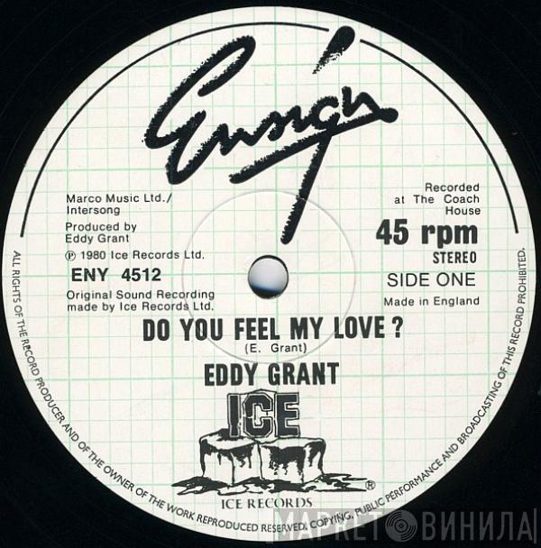 Eddy Grant - Do You Feel My Love?