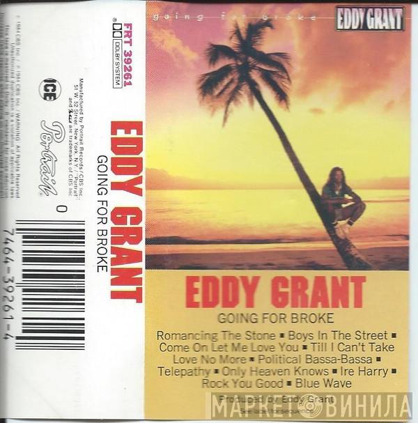  Eddy Grant  - Going For Broke