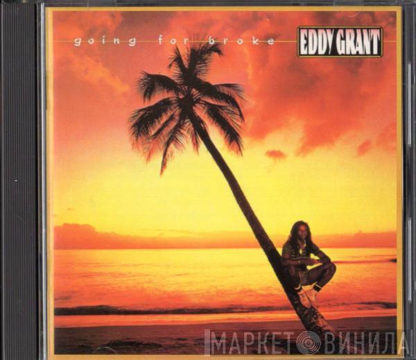  Eddy Grant  - Going For Broke