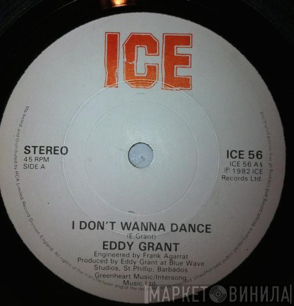  Eddy Grant  - I Don't Wanna Dance