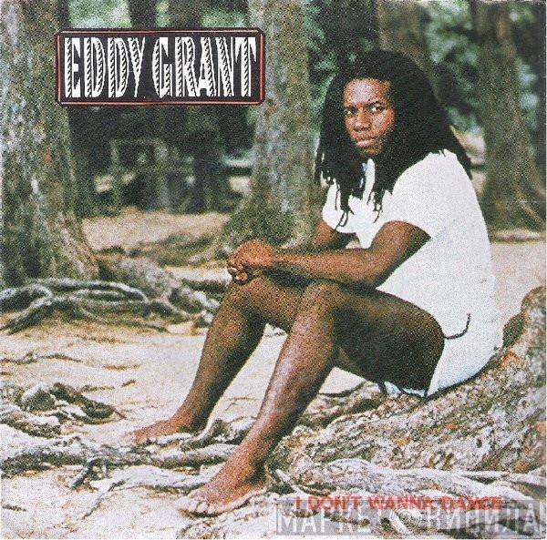  Eddy Grant  - I Don't Wanna Dance
