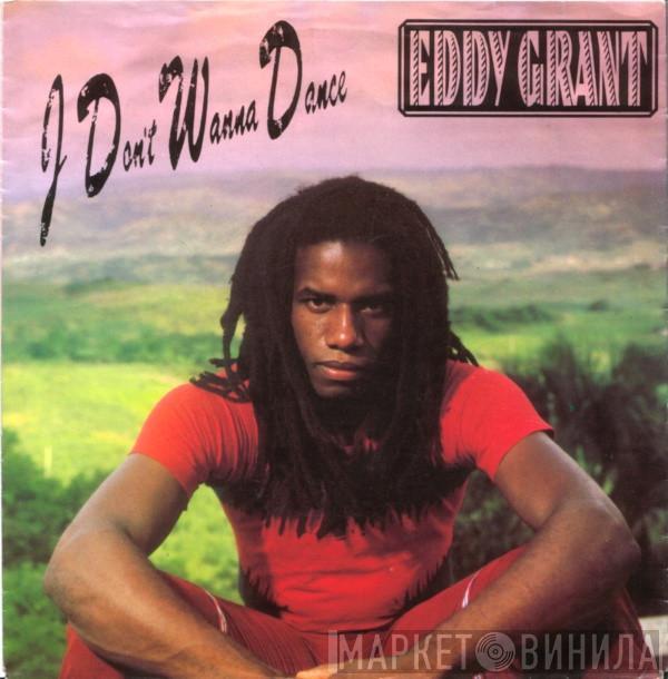  Eddy Grant  - I Don't Wanna Dance