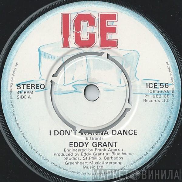 Eddy Grant - I Don't Wanna Dance