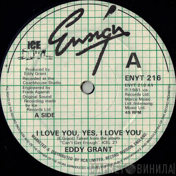 Eddy Grant - I Love You, Yes, I Love You