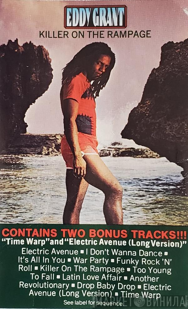  Eddy Grant  - Killer On The Rampage