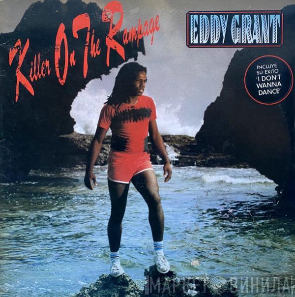  Eddy Grant  - Killer On The Rampage