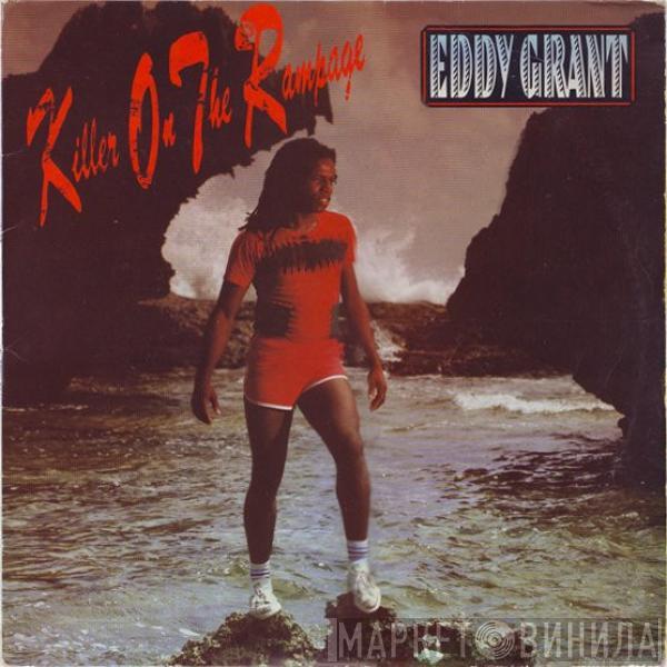  Eddy Grant  - Killer On The Rampage