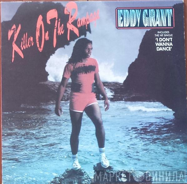  Eddy Grant  - Killer On The Rampage